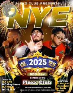 NYE Party at Flexx Club Pattaya December 31st 2024