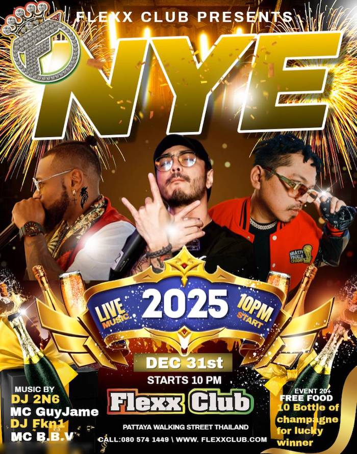 NYE Party at Flexx Club Pattaya December 31st 2024 New Years Eve