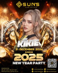 NYE at Sun's Club Pattaya with DJ Kikie December 31st 2024