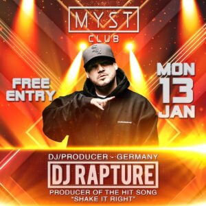 DJ Rapture (Germany) at Myst Club Pattaya January 13th 2025