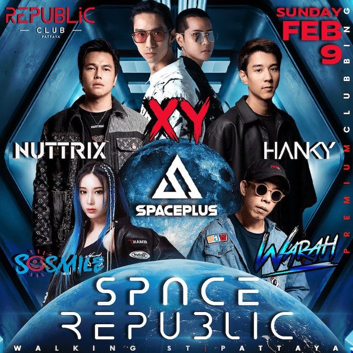 Spaceplus at Republic Club Pattaya February 9th 2025