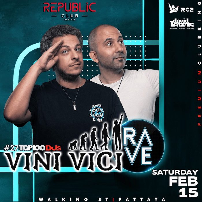 Vini Vici at Republic Club Pattaya February 15th 2025