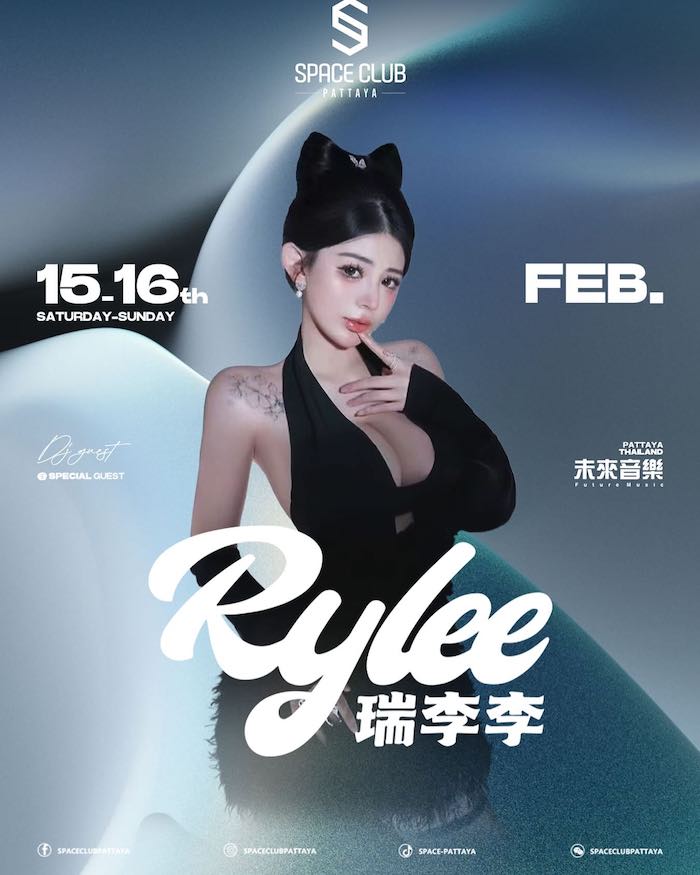 DJ Rylee at Space Club Pattaya February 15th & 16th 2025