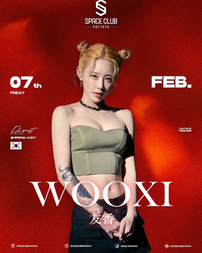 DJ Wooxi at Space Club Pattaya February 7th 2025