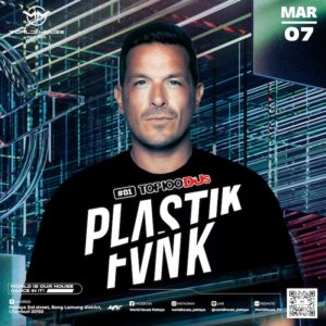 Plastik Funk at World House Pattaya March 7th 2025