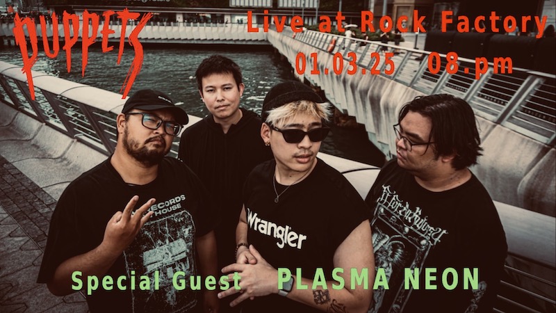 Puppets & Plasma Neon at Rock Factory Pattaya March 1st 2025