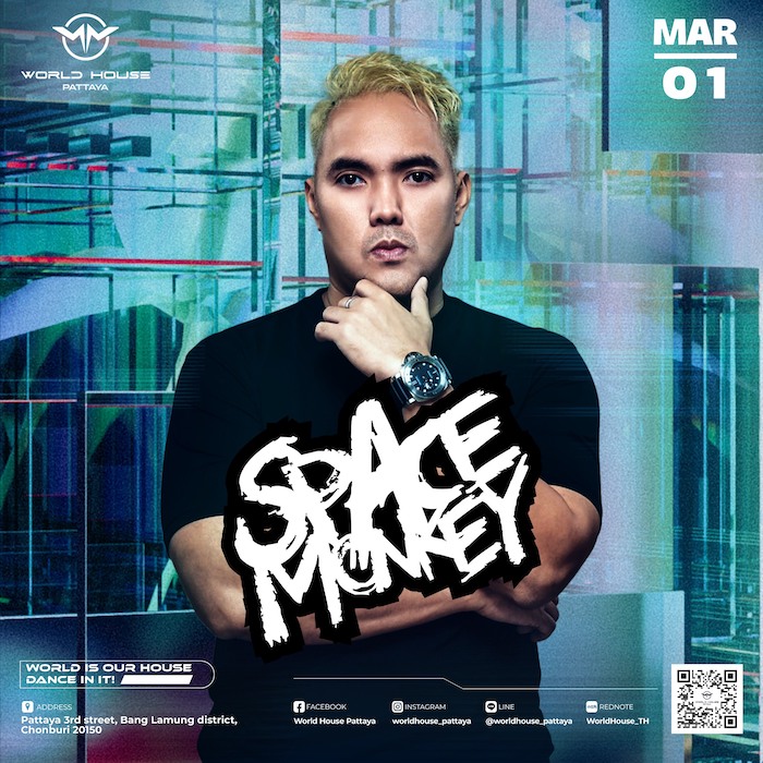 DJ SpaceMonkey at World House Pattaya March 1st 2025