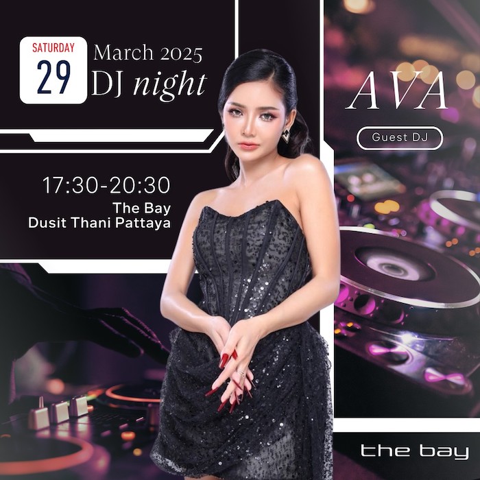 DJ Ava at The Bay @ Dusit Thani Pattaya March 29 2025