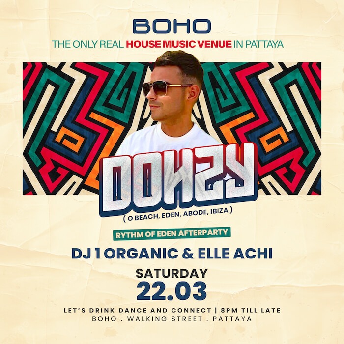 Dohzy at BOHO Pattaya March 22 2025