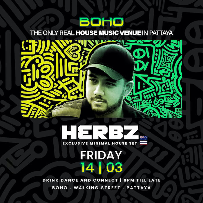 Herbz at BOHO Pattaya March 14 2025