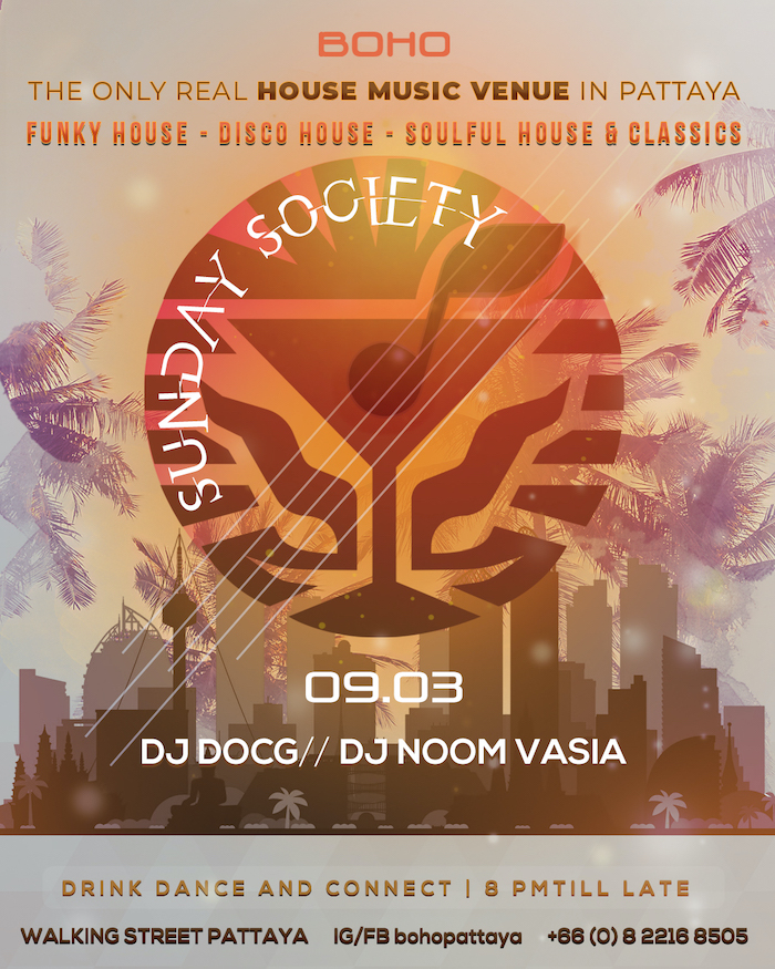 Sunday Society at BOHO Pattaya March 9 2025