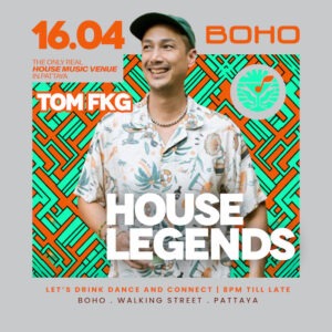 Tom FKG - The Funky Gangster - at BOHO Pattaya April 16 2025